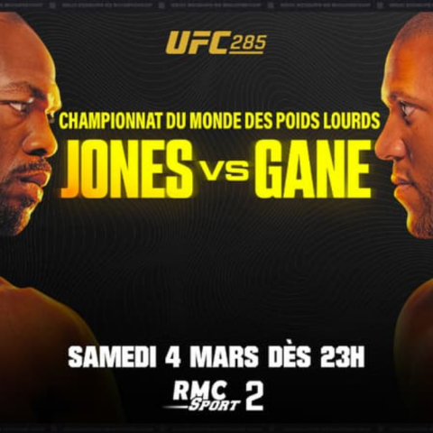 UFC 285: GANE VS JONES, LE PLUS GRAND COMBAT DE L’HISTOIRE DU SPORT FRANÇAIS